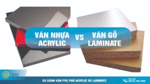 So sánh ván pvc phủ Acrylic vs laminate
