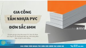 Gia công tấm nhựa pvc đơn sắc 8mm