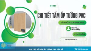 Tấm ốp tường pvc vân gỗ haosunhouse