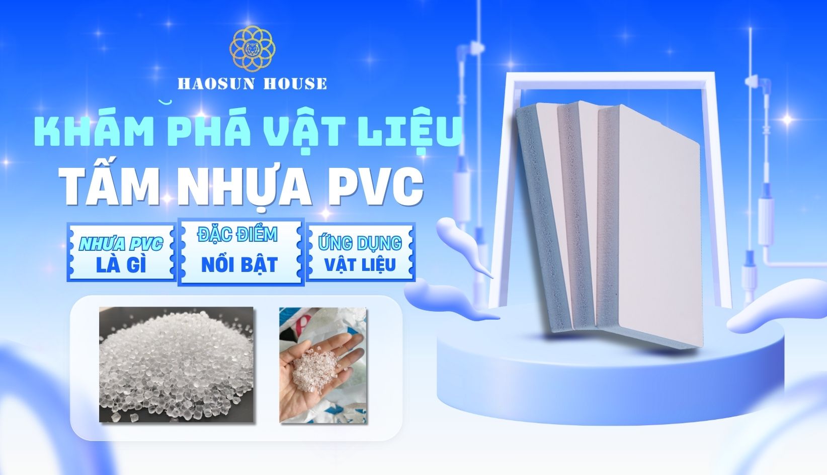 Tấm Nhựa PVC Haosun House Từ Vật liệu Nhựa PVC