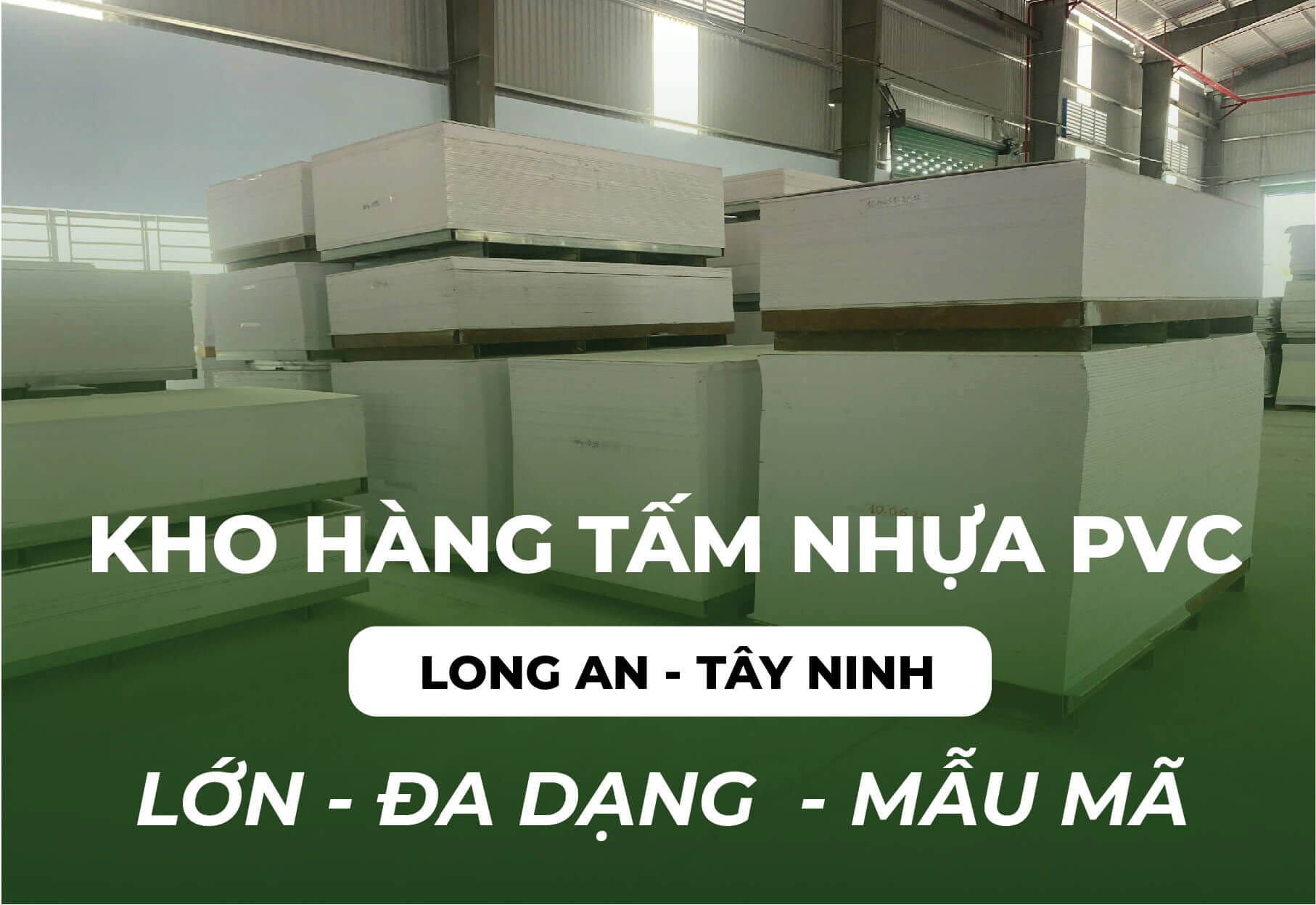 Kho hàng Tấm Nhựa PVC Tây Ninh Haosun House