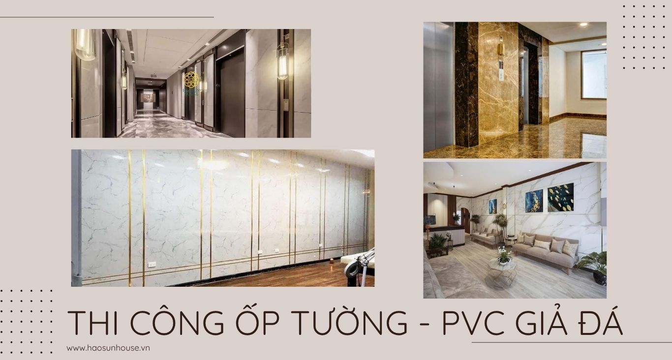 Hướng dẫn thi công ốp tường pvc giả đá