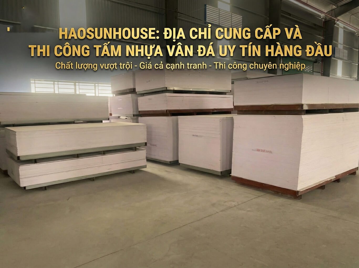 Haosun Hosue địa chỉ mua tấm nhựa pvc vân đá tại phường cầu ông lãnh